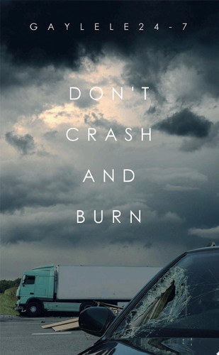 Don't Crash and Burn