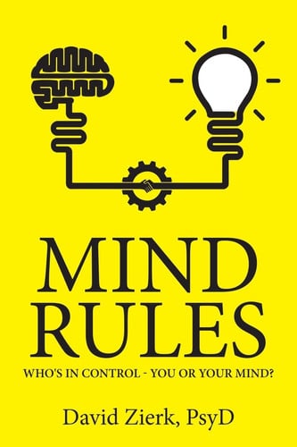Mind Rules Who's in Control - You Or Your Mind?