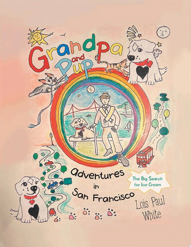 Grandpa and Pup, Adventures in San Francisco