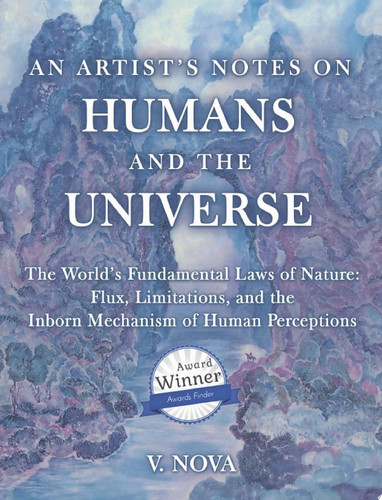 AN ARTIST’S NOTES ON HUMANS AND THE UNIVERSE