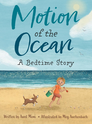 Motion of the Ocean A Bedtime Story