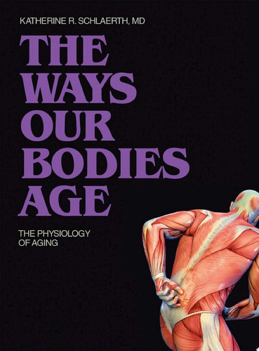 The Ways Our Bodies Age