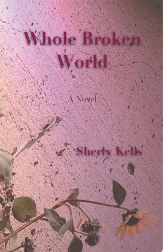Whole Broken World