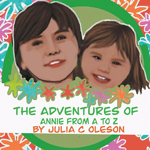 The Adventures of Annie from A to Z