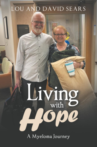 Living with Hope A Myeloma Journey