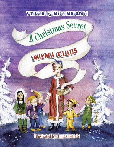 A Christmas Secret: Mama Claus