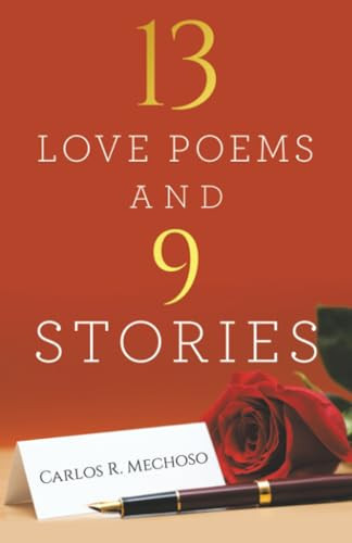 13 Love Poems and 9 Stories