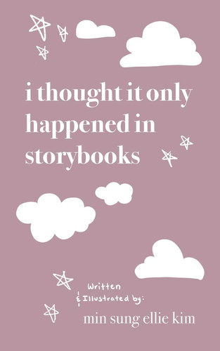 I Thought It Only Happened in Storybooks
