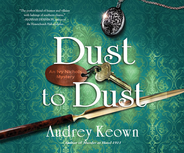 Dust to Dust (An Ivy Nichols Mystery, 2)