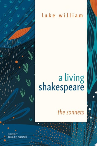 A Living Shakespeare The Sonnets