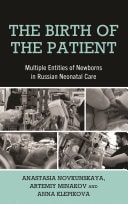 The Birth of the Patient Multiple Entities of Newborns in Russian Neonatal Care