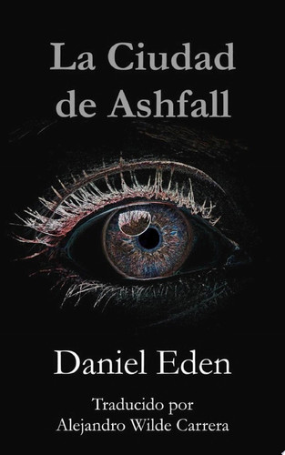La Ciudad de Ashfall