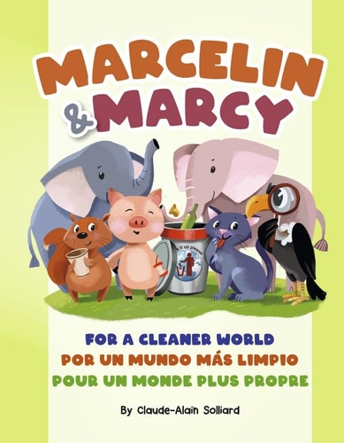 Marcelin and Marcy Two Elephants for a Cleaner World