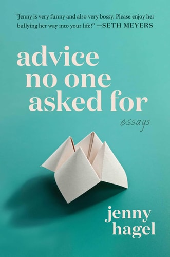 Advice No One Asked For - Essays