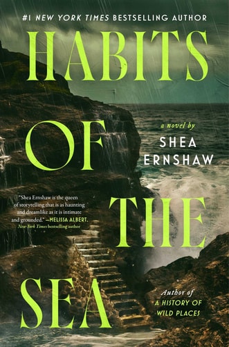 Habits of the Sea A Novel