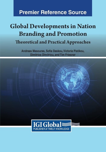 Global Developments in Nation Branding and Promotion Theoretical and Practical Approaches
