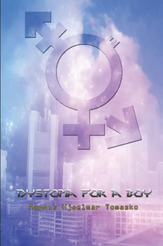 Dystopia for a Boy
