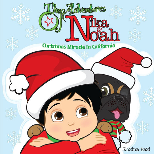 The Adventures of Nika and Noah