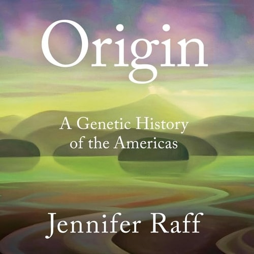 Origin: A Genetic History of the Americas - Library Edition