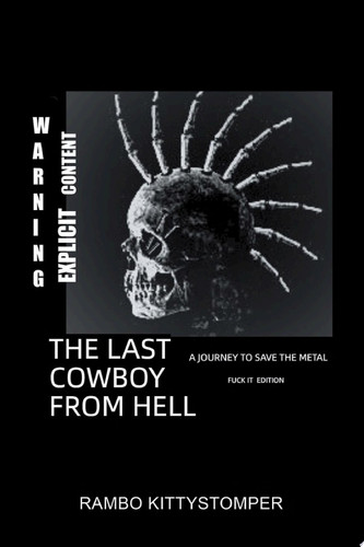 The Last Cowboy from Hell