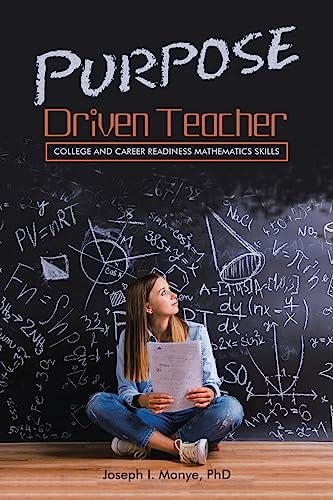 Purpose Driven Teacher College and Career Readiness Mathematics Skills