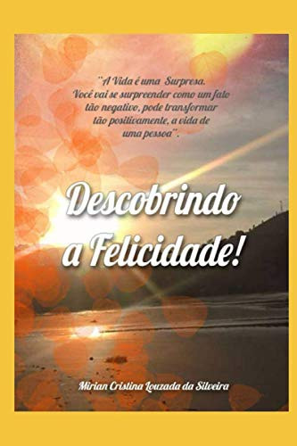 Descobrindo a Felicidade