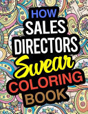How Sales Directors Swear Coloring Book Sales Director Coloring Book