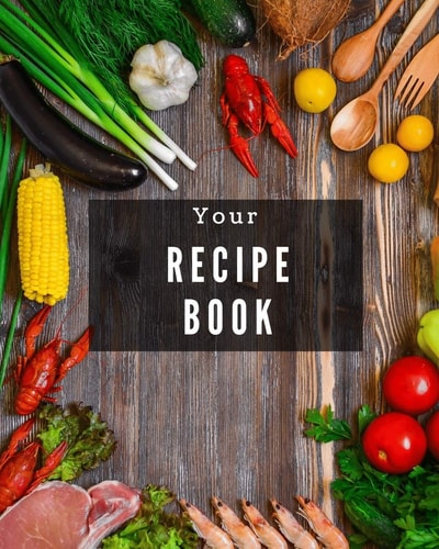 Your Recipe Book! A Great Size 8x10 106 Page Notebook for All Your Recipes in One Place!