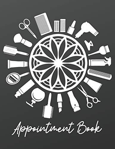 Appointment Book Hair Salon Appointment Books for Salons Hair Stylists Or Other Business Undated 52 Weeks Monday to Sunday with 8AM - 9PM Times Daily and Hourly Schedule 15 Minute Increments, 8.5" X 11"