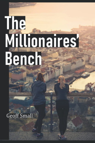 The Millionaires' Bench (Henry Quill detective series)