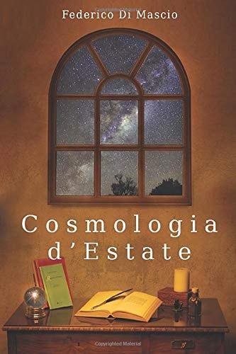 Cosmologia d'Estate (Il Giorno Joy Tornante) (Italian Edition)