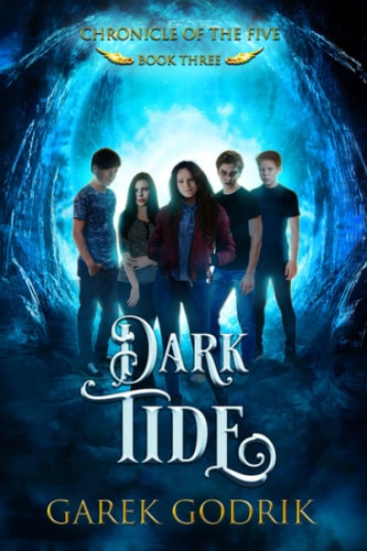 Dark Tide Chronicle of the Five - Book Three