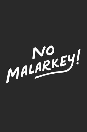 No Malarkey Lined Journal No Malarkey Journal