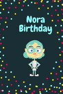 Nora Birthday Cute Hero Gift _ Nora Notebook Lined Notebook / Journal Gift, 120 Pages, 6x9, Soft Cover, Matte Finish