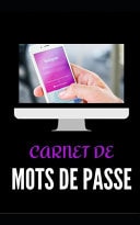 Carnet de Mots de Passe 100 Pages - Codes Secrets - Identifiants - Boite Email - Internet - Web - Sites - Blogs - Rseaux Sociaux - Smartphone - Ordinateur - Tlphone - Pc - Protection des Donnes Personnelles - Informatique- Personnel - Pro