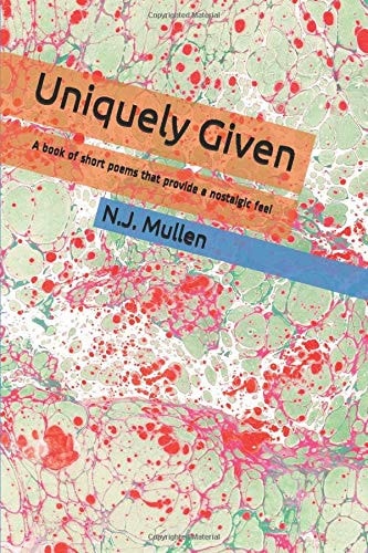 Uniquely Given A Book of Short Poems That Provide a Nostalgic Feel