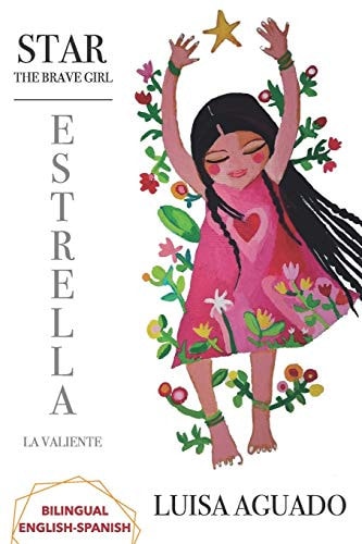 Star The Brave Girl Estrella La Valiente