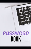 Password Book 100 Pages - Secret Codes - Identifiers - Email Box - Internet - Websites - Blogs - Social Networks - Smartphone - Phone - Pc - Personal Data Protection - Computer - Personal - Professional - Notebook - Logbook - Booklet - School - Students