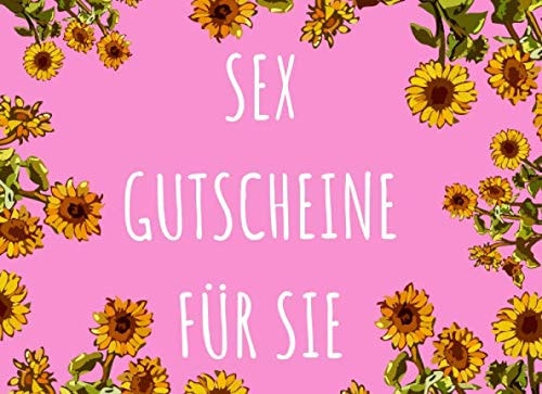 Sex Gutscheine 50 Gutscheine Für Sie | Verbessern Sie Ihr Sexualleben | Lass Dich und Dein Schatz überraschen | Perfekte Geschenkidee Für Weihnachten, Jubiläum, Geburtstag