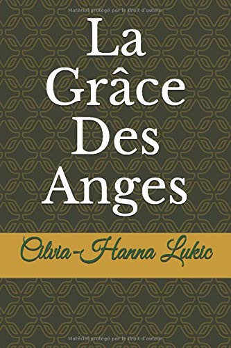 La Grâce Des Anges (la fille blindée) (French Edition)