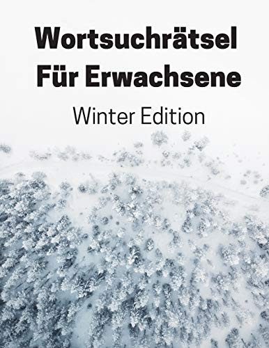Wortsuchrätsel Für Erwachsene Winter Edition Wortsuche Großdruck Mit Lösungen