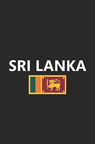 Sri Lanka Sri Lankan Flag Country Notebook Journal Lined Wide Ruled Paper Stylish Diary Vacation Travel Planner 6x9 Inches 120 Pages Gift