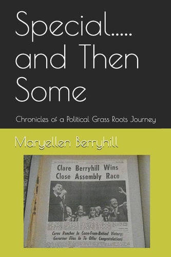 Special... . . and Then Some Chronicles of a Political Grass Roots Journey