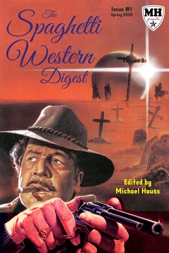 The Spaghetti Western Digest Issue One