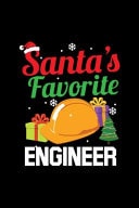 Santa's Favorite Engineer Present Blank Lined Notebook Journal for Work, School, Office - 6x9 120 Page