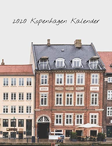 2020 Kopenhagen Kalender Monatskalender 2020 mit Bildern von Kopenhagen, Dänemark, sowie Monatszielen, Leistungen, Einnahmen und Ausgabenplaner