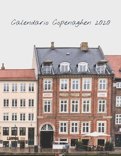 Calendario Copenaghen 2020 Calendario mensile 2020 con le immagini di Copenhagen, Danimarca, così come gli obiettivi mensili, i risultati, le entrate e le spese