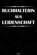 Buchhalterin Aus Leidenschaft Notizbuch Buchhalterin Journal DIN A5 Liniert 120 Seiten Geschenk
