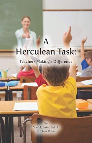A Herculean Task Teachers Making a Difference