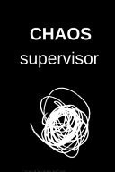 Chaos Supervisor Funny Journal Gag Gift for Colleagues and Coworkers and Boss: 120 Page Black Cover Background Blank Lined Notebook